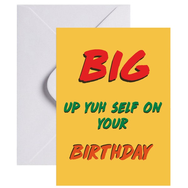 Big up yuh self A5 greeting card and envelope