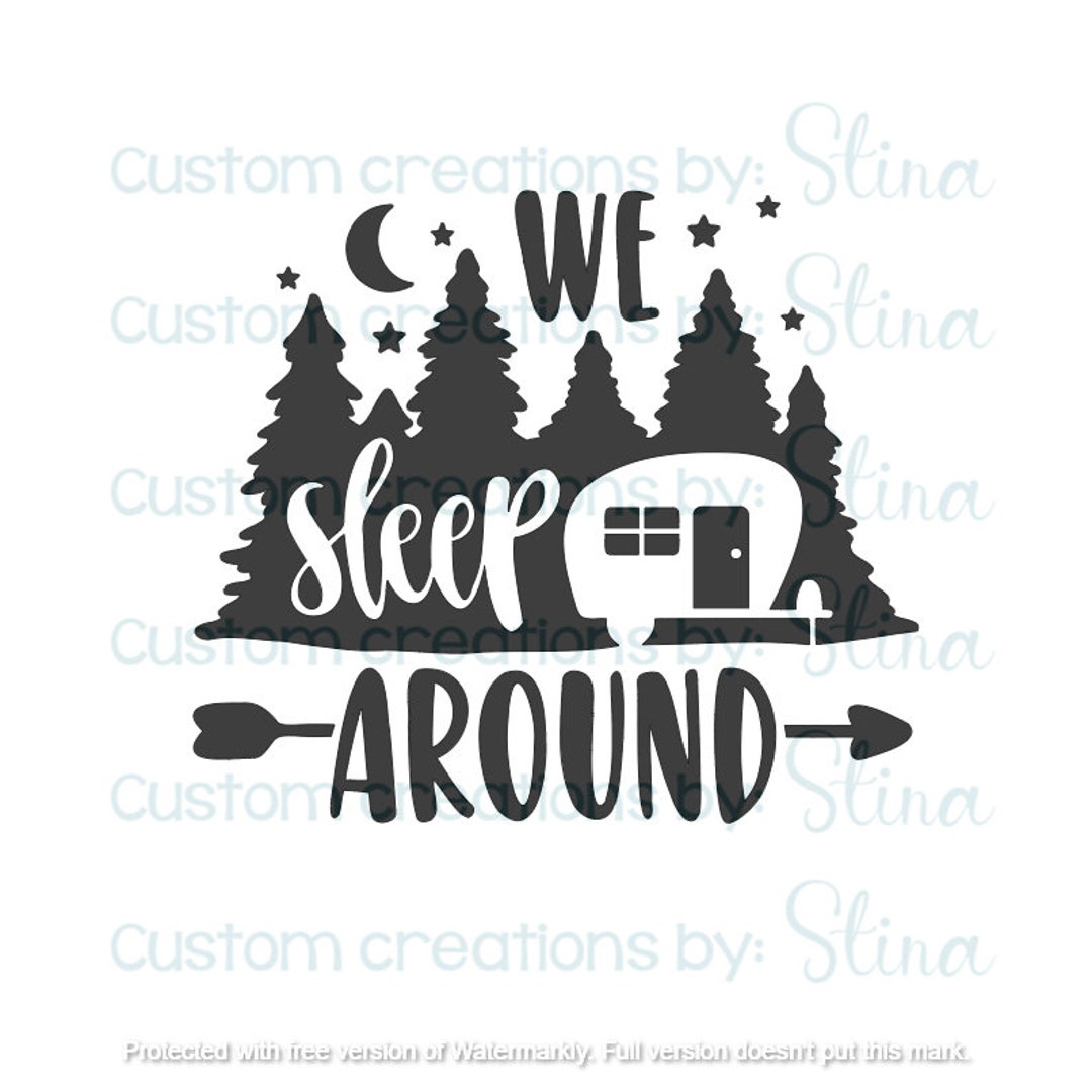 We Sleep Around Vinyl Decal Hybrid Roo Car RV Pop up 5th Camper Tent ...