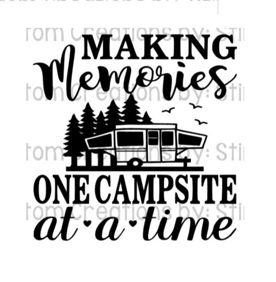 Free Free 122 Making Memories Camping Svg Free SVG PNG EPS DXF File