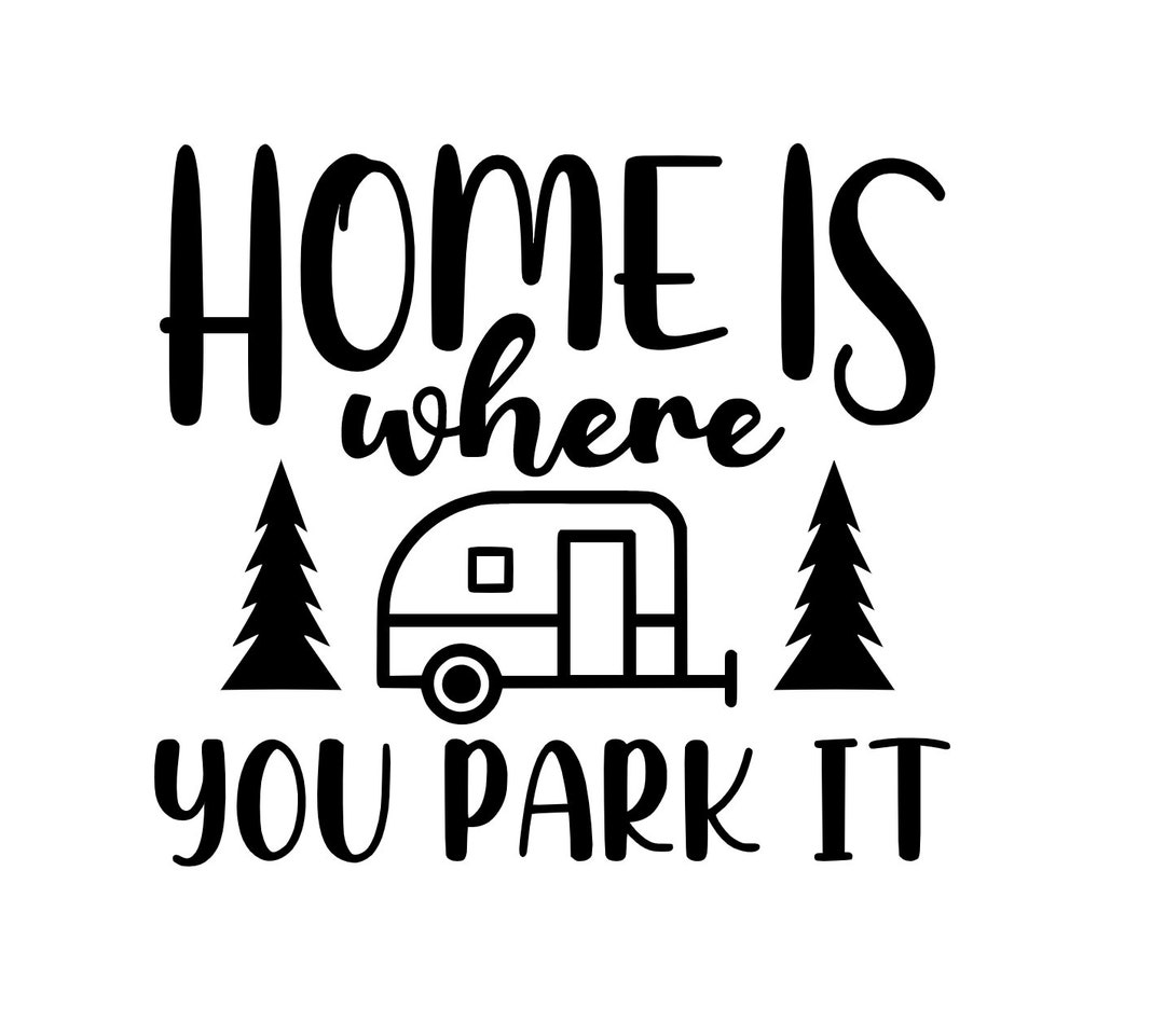 Home is Where You Park It Vinyl Decal personalize Car Etsy
