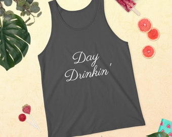 Day Drinking Tank Top, workout shirt, summer shirt, gym shirt