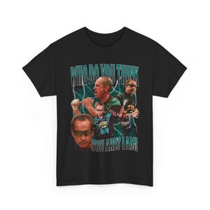 T-shirt de bowling Pete Weber Qui pensez-vous être I AM T-shirt unisexe noir vert en coton épais