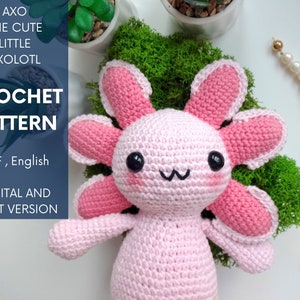 PDF Crochet Pattern | Axo The Cute Little Axolotl | Amigurumi