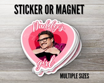 Daddy&#39;s Girl Pedro Pascal Sticker or Magnet, Multiple Sizes, Water Resistant, Pedro Pascal Meme, Pedro  Bumper Sticker, Pedro Car Magnet