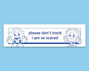 Funny 'Please Don't Honk' Bumper Sticker