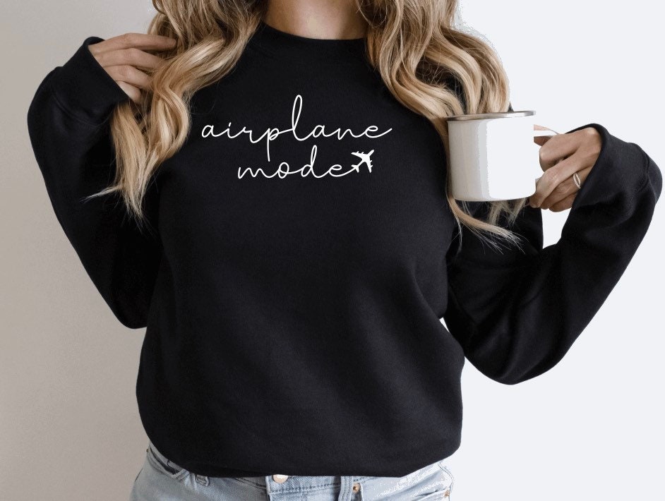 Airplane mode sweatshirt 2025