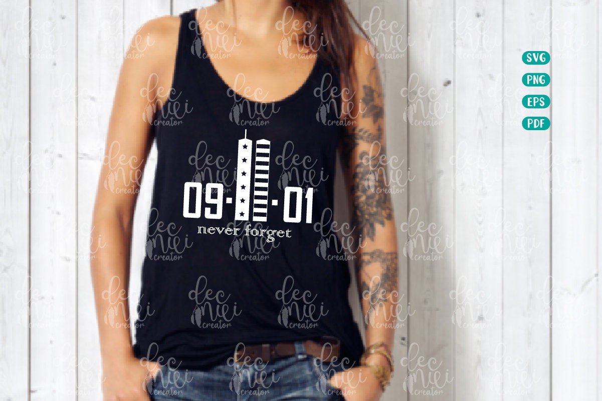 911 svg September 11 svg Never forget 911 911 Memorial | Etsy