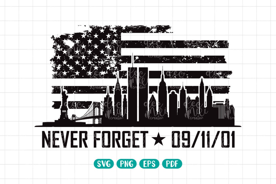 Never Forget 9/11 SVG: World Trade Center, Patriot Day (digital ...