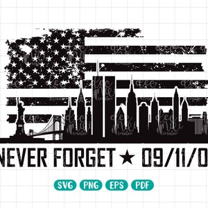 Never Forget 9/11 SVG: World Trade Center, Patriot Day (Digital Download)