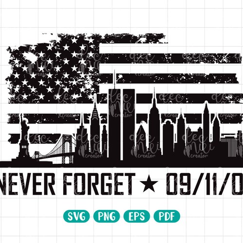 Never Forget 9-11 SVG September 11th Clipart for Cricut - Etsy