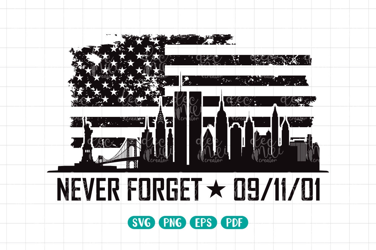 Never Forget 9/11 SVG: World Trade Center, Patriot Day (digital ...
