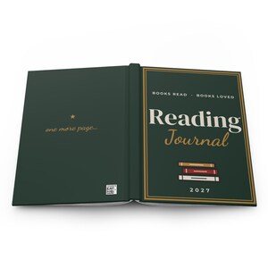May include: A dark green reading journal with a gold-bordered cover. The front displays the text "BOOKS READ · BOOKS LOVED", "Reading Journal", and "2027" with a stack of three books. The back cover features the text "one more page..." and a small star.