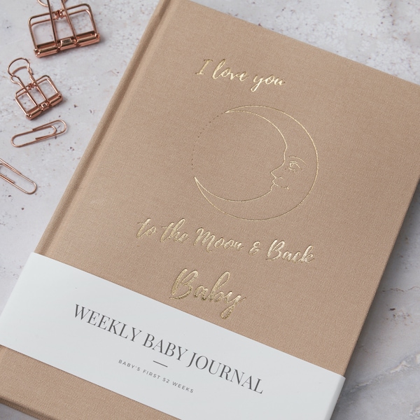 Baby Memory Book | 'I Love You to the Moon & Back' Weekly Journal