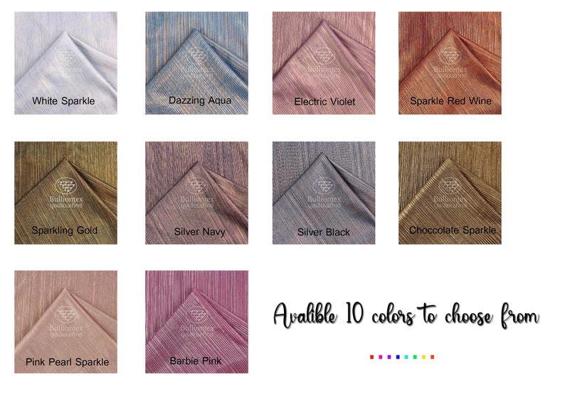 May include: A collage of ten fabric swatches in different colors and textures. The swatches are arranged in a grid of five rows and two columns. The colors include white, aqua, violet, red wine, gold, navy, black, brown, pink, and a darker pink. The text "Available 10 colors to choose from" is displayed below the swatches.