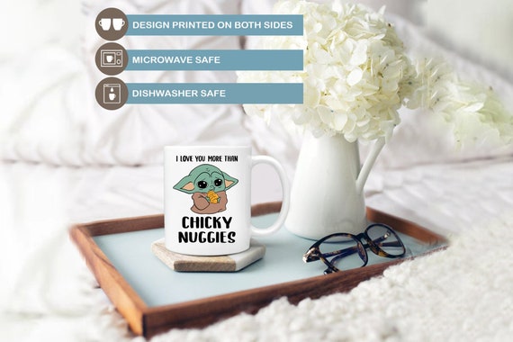 I Love You More Than Chicky Nuggies Baby Yoda Mug The Etsy I Love You More Than Chicky Nuggies Baby Yoda Mug The Etsy