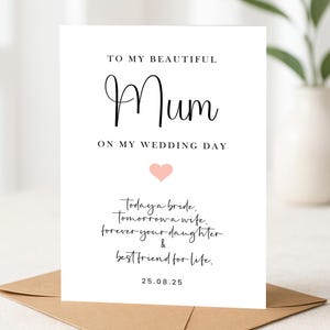 Carte mère de la mariée personnalisée - carte à ma mère - carte mariage maman - carte mère de la mariée aujourd'hui, mariée demain, femme