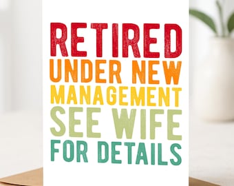 Retirement Under New Management Card, Retire and Relax, Leaving Card, Sorry to See You Go, Goodbye Good Luck Card, Retired, For Him, For Her