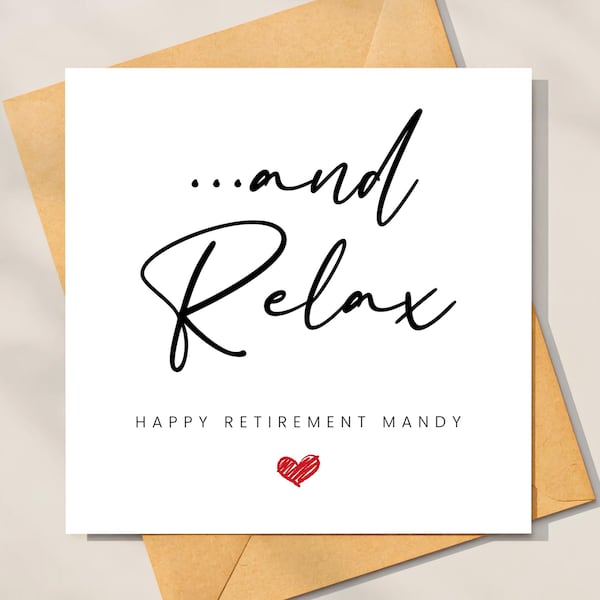 Personalised Happy Retirement Card, Retire and Relax, Leaving Card, Sorry to See You Go, Goodbye Good Luck Card, Retired, For Him, For Her