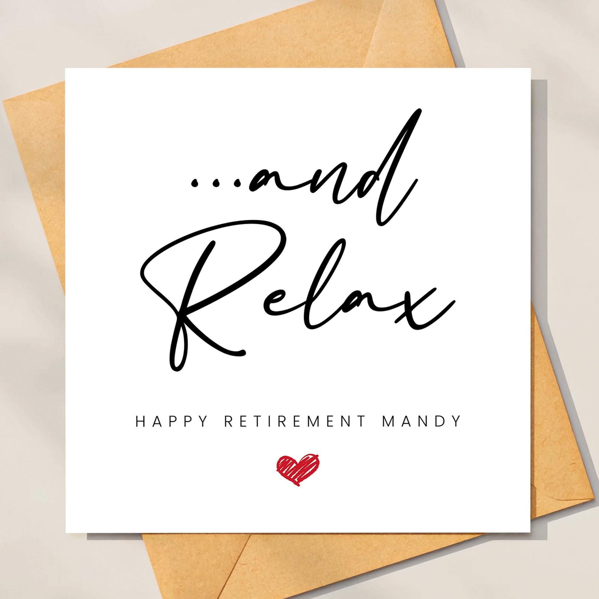 Personalised Happy Retirement Card, Retire and Relax, Leaving Card, Sorry to See You Go, Goodbye Good Luck Card, Retired, For Him, For Her