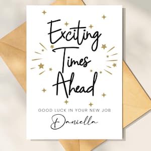New job Card - Exciting Times Ahead Good Luck Card, co-worker Card congratulations on your new job Exciting Times Card, So Proud of You Card