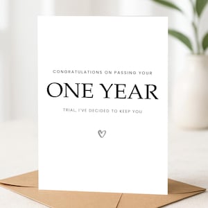 Un an d'essai, j'ai décidé de vous garder, carte amusante 1er anniversaire, anniversaire en papier, carte personnalisée, carte d'anniversaire d'un an