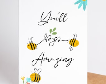 New job Card -You'll Bee Amazing Good Luck Card, Card for a co-worker, congratulations on your new job. Bee Heart Card, So Proud of You Card
