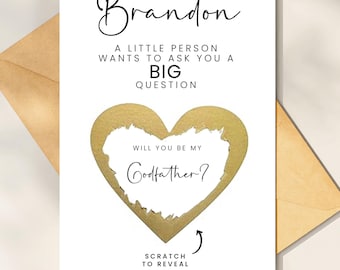 May include: A gold foil heart shaped scratch-off card with the text "Will you be my Godfather?" and the name "Brandon" at the top. The card has the text "Scratch to Reveal" at the bottom.
