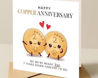 Funny 7th Anniversary Card - We Were Meant 2p - Copper Anniversary Card - Personalised Card Happy 7th anniversary 7 year Card