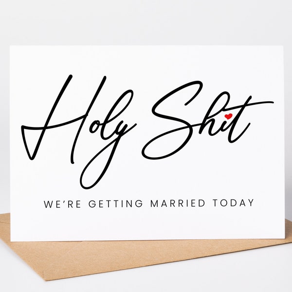 Wedding Day Card Holy Shit We're Getting Married Today wedding Card, Card For Groom, To My Husband, To My Wife, To My Fiancé, Wedding Day