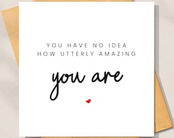 You have no idea how utterly amazing you are, personalised teacher thank you card