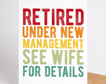 Retirement Under New Management Card, Retire and Relax, Leaving Card, Sorry to See You Go, Goodbye Good Luck Card, Retired, For Him, For Her