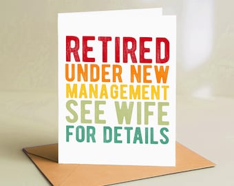 Retirement Under New Management Card, Retire and Relax, Leaving Card, Sorry to See You Go, Goodbye Good Luck Card, Retired, For Him, For Her