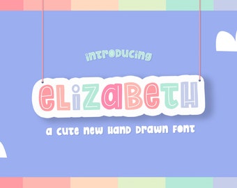 May include: A digital graphic featuring the name "Elizabeth" in a colorful, playful font. The text "introducing" is above the name, and "a cute new hand drawn font" is below. The background is a light blue with pastel accents.