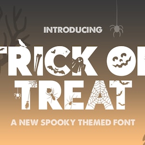 May include: A Halloween-themed graphic with the words "TRICK OR TREAT" in large white letters, decorated with bats, spiders, and a ghost. The text "INTRODUCING" and "A NEW SPOOKY THEMED FONT" are also present.