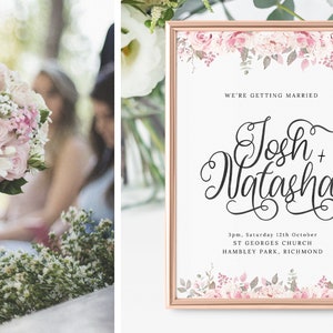 Pu&ograve; includere: Un cartello di annuncio di matrimonio con un bordo floreale. Il cartello recita "We're getting married" e presenta i nomi "Josh + Natasha" in un carattere corsivo. La data e la location del matrimonio sono elencate sotto i nomi: "3pm, Saturday 12th October, ST GEORGES CHURCH, HAMBLEY PARK, RICHMOND."