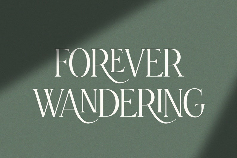 May include: White text on a green background reads "FOREVER WANDERING".