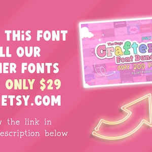 May include: A pink background with a neon yellow arrow pointing to a graphic of a font bundle called "Crafters Font Bundle" with the text "over 200 Fonts" and "ONLY $29". The text "GET THIS FONT & ALL OUR OTHER FONTS FOR ONLY $29 ON ETSY.COM" is in large white letters on the left side of the image.