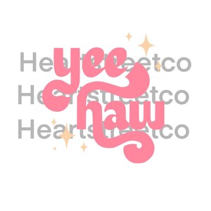 Yee Haw  SVG and PNG