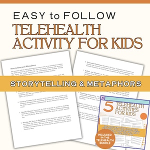 May include: A printable worksheet with tips for using storytelling and metaphors in telehealth activities for kids. The worksheet is titled "Storytelling & Metaphors" and includes five steps for creating a story with a child. The worksheet is part of a larger bundle of five telehealth activities for kids.
