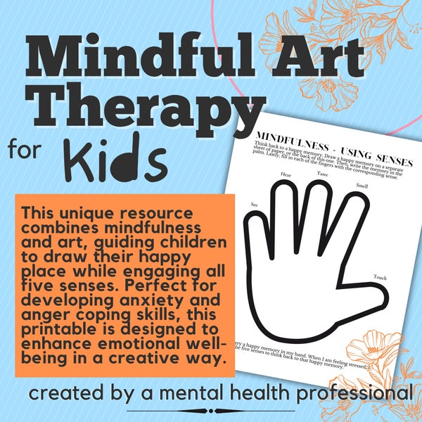 Mindful Art Therapy for Kids: Printable Worksheet to Draw Happy Places and Master 5 Senses for Anxiety and Anger Coping