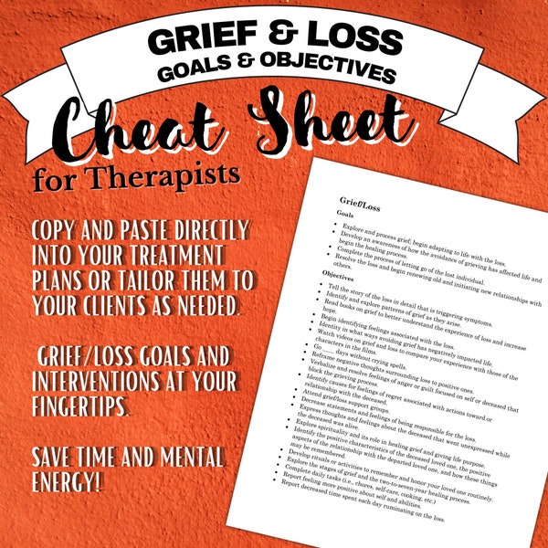 Grief and Loss Therapy Goals Cheat Sheet | Copy and Paste Goals & Objectives  for Grief Counseling | Treatment Plan Desktop Reference |