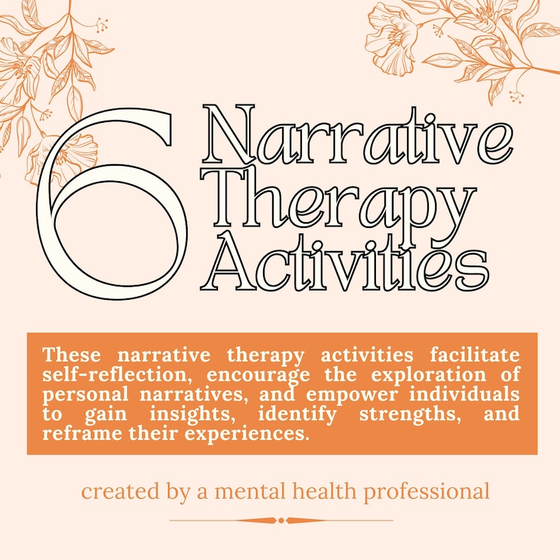 Puede incluir: Un gr&aacute;fico con un fondo melocot&oacute;n y detalles florales. El texto "6 Narrative Therapy Activities" est&aacute; en negro. El texto debajo dice "Estas actividades de terapia narrativa facilitan la autorreflexi&oacute;n, fomentan la exploraci&oacute;n de las narrativas personales y empoderan a las personas para que obtengan informaci&oacute;n, identifiquen sus fortalezas y replanteen sus experiencias. Creado por un profesional de la salud mental."