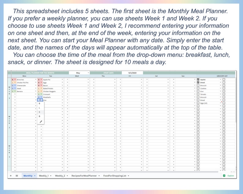 May include: A printable meal planner spreadsheet with tabs for Monthly, Weekly 1, Weekly 2, Recipes for Meal Planner, and Food for Shopping List. The spreadsheet is designed for 10 meals a day and includes a grocery list.