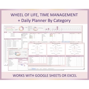 May include: A pink and white printable worksheet for time management and life balance. The worksheet includes a wheel of life, a daily planner, and a time tracker. The title of the worksheet is "Wheel of Life, Time Management + Daily Planner By Category". The worksheet is compatible with Google Sheets or Excel.