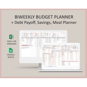 May include: A computer screen displaying a biweekly budget planner spreadsheet with tabs for Excel and Google Sheets. The spreadsheet includes sections for income, expenses, debt payoff, savings, and meal planning. The spreadsheet has a light pink and gray color scheme.
