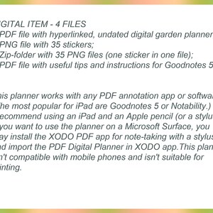 May include: Text on a green background describing a digital garden planner with 4 files: a PDF file with hyperlinks, a PNG file with 35 stickers, a zip folder with 35 PNG files, and a PDF file with tips for Goodnotes 5. The text also explains that the planner works with any PDF annotation app or software, such as Goodnotes 5 or Notability, and recommends using an iPad and Apple pencil.