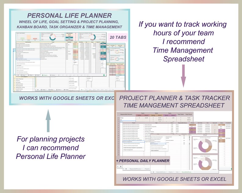May include: A digital image showing two different Google Sheets templates for personal and project planning. The first template is called "Personal Life Planner" and has 20 tabs for different aspects of life, including a wheel of life, goal setting, project planning, a Kanban board, a task organizer, and time management. The second template is called "Project Planner & Task Tracker Time Management Spreadsheet" and includes a personal daily planner, a task tracker, and a time management section. Both templates are compatible with Google Sheets and Excel.