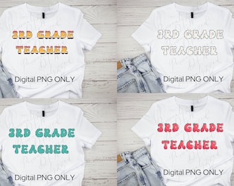 3rd Grade Digital PNG| Teacher Shirt