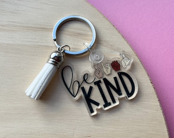 Be Kind Keychain | Acrylic Keychain, Keychain Tassel