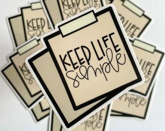 Keep Life Simple Sticker | Motivational Sticker | Positive Quote Sticker